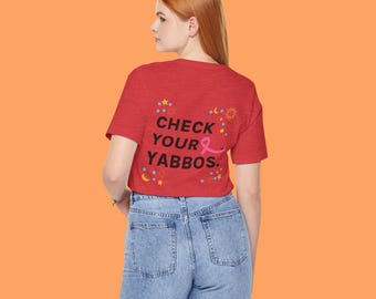 Check Your Yabbos T-Shirt | Breast Cancer Awareness, Pink Ribbon