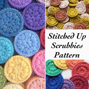 May include: A collection of colorful crocheted scrubbies in various colors, including blue, purple, pink, yellow, green, red, and orange. The scrubbies are arranged in a circle and a pile. The text "Stitched Up Scrubbies Pattern" is displayed in the center of the image.