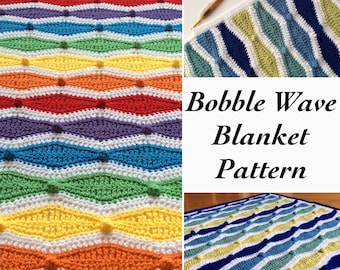 Bobble Wave Blanket Crochet PATTERN (US&UK terms), chevron pattern, Afghan pattern, blanket pattern, throw pattern, baby blanket