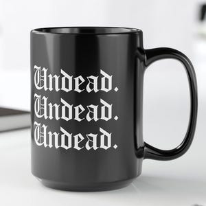 Vintage Goth Bauhaus Mug Undead Dark Humor Mug Halloween Funny Bela Lugosi Black Ceramic 15 oz Mug