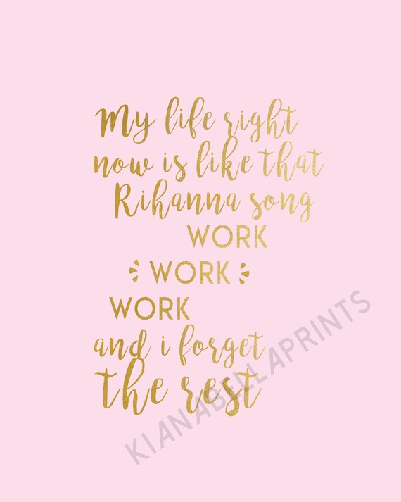 Rihanna Inspiriert Büro Wand Kunst Dekor Zitat Goldfolie Auf Etsy