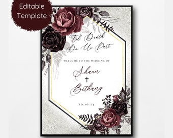 Gothic Wedding Welcome Sign PRINTABLE EDITABLE | Black Roses and Burgundy Roses Welcome Sign | Black Wedding | for Gothic Wedding