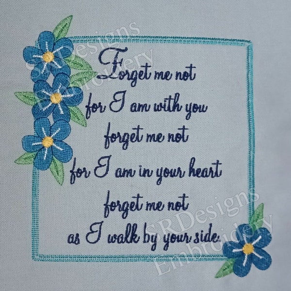 Forget me not frame sentiment, sentiment in floral frame 8"x 8" in the hoop embroidery