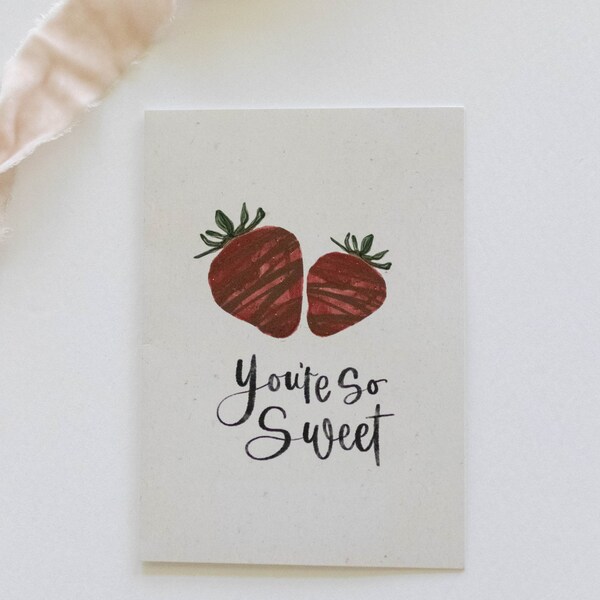 You're So Sweet Folded Greeting Card // Blank Inside Card With Envelope