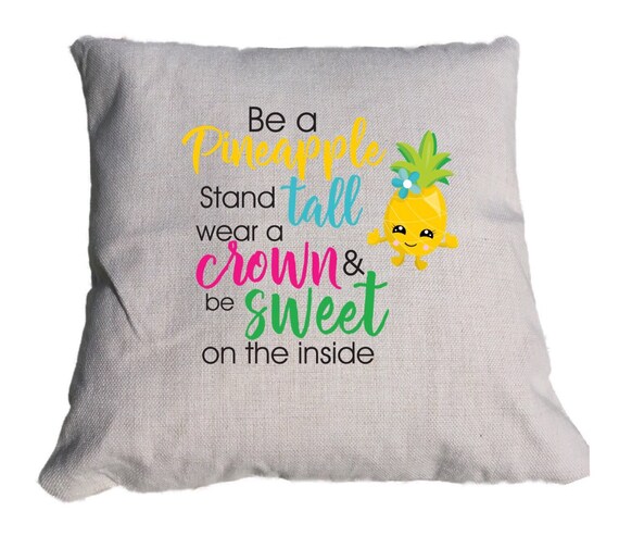 Be A Pineapple Cushion Pillow Gift Idea Gifts Tor Her Etsy