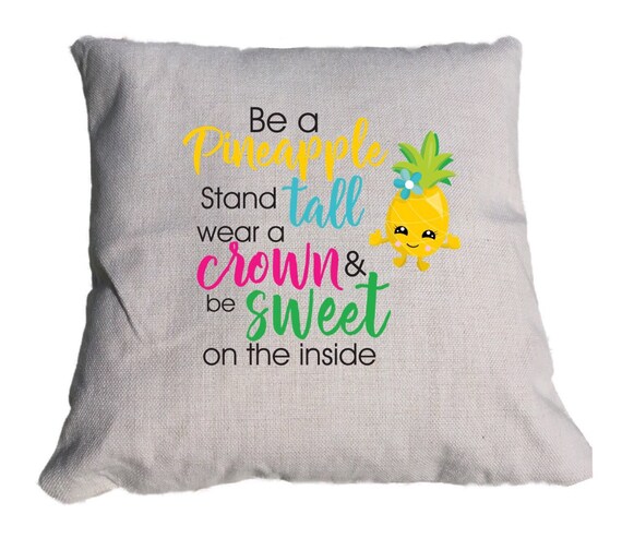 Be A Pineapple Cushion Pillow Gift Idea Gifts Tor Her Etsy