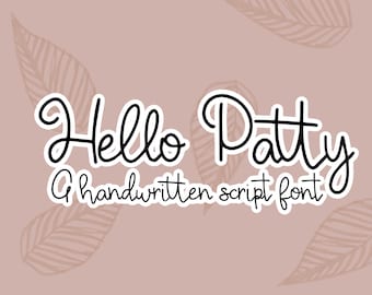 Handwritten Bold and Bubbly Script Font - Hello Patty - TTF/OTF Font