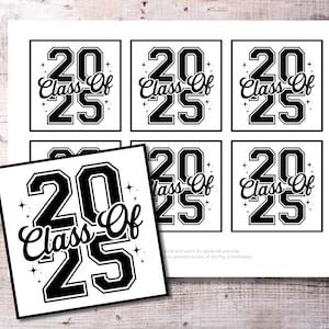 Class of 2025 Printable Graduation Tags – Black and White Senior Year Gift Tags, Grad Party Favor Tags, Class of 25 Printable PDF Download
