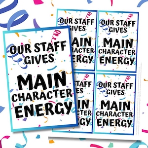 Może przedstawiać: Zestaw kart do druku z napisem "OUR STAFF GIVES MAIN CHARACTER ENERGY" w kolorze czarnym. Karty ozdobione są kolorowym konfetti i serpentynami, z niebieską obwódką. Idealne do dekoracji biura.
