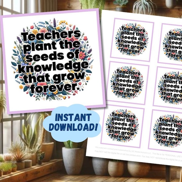 Teachers Plant Seeds of Knowledge PRINTABLE Gift Tag | Teacher Appreciation | Thank You | diy | Instant Download | End of Year Staff Faculty