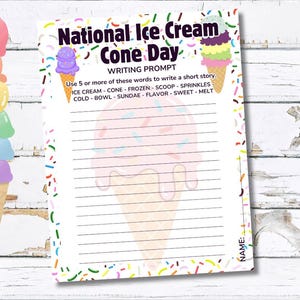 May include: A colorful ice cream cone illustration with five scoops of ice cream in pink, orange, yellow, green, and blue. A writing prompt sheet with the text "National Ice Cream Cone Day" and a list of words to use in a short story.