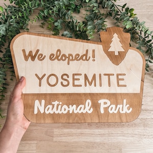 We Eloped Yosemite National Park Sign / Wooden Wedding Sign / Wedding Announcement Sign / Elopement Sign / Wedding Decor image 3