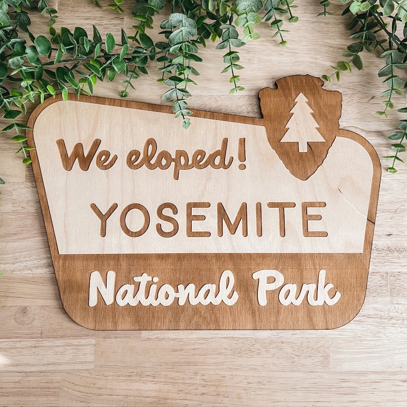 We Eloped Yosemite National Park Sign / Wooden Wedding Sign / Wedding Announcement Sign / Elopement Sign / Wedding Decor image 5