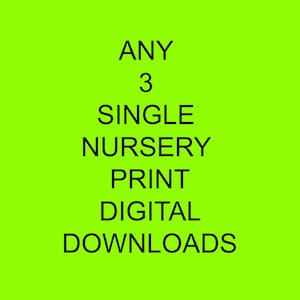 Digital Download For 3 x Nursery Prints, Downloadable Nursery Art, Print At Home Nursery Wall Art Pictures, Digital Nursery Art Decor Prints