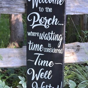 Barn Board Porch Sign, Rustic Porch Sign, Farmhouse Decor, Country Chic Decor, Welcome to the Porch, Painted Wooden Sign image 6