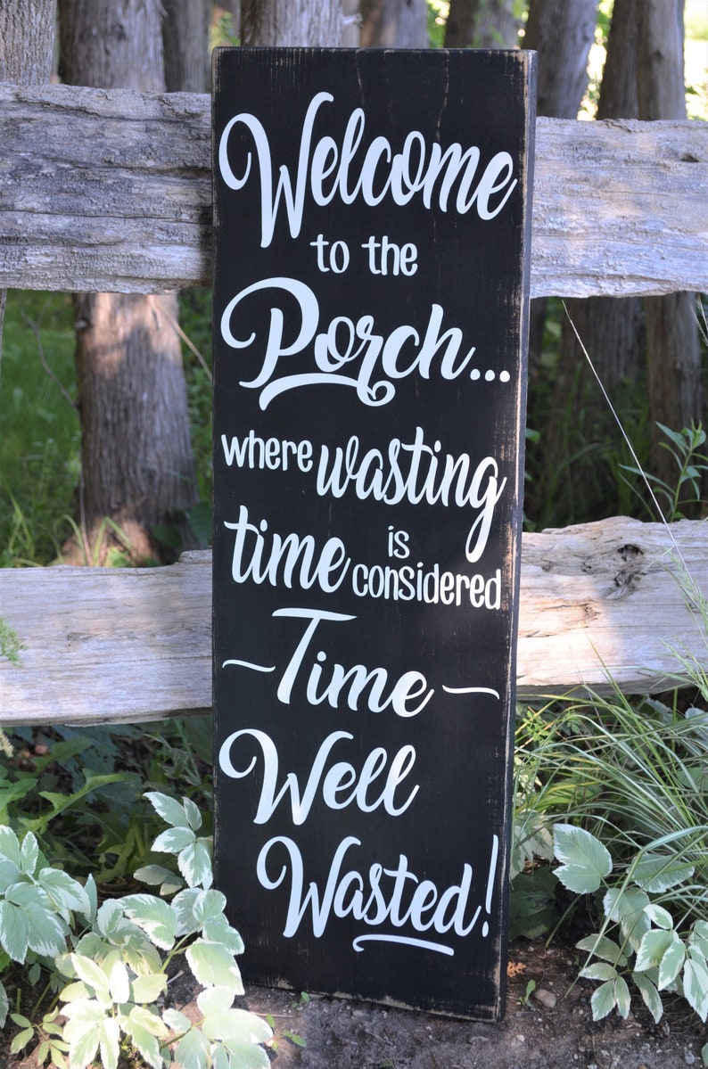 Barn Board Porch Sign, Rustic Porch Sign, Farmhouse Decor, Country Chic Decor, Welcome to the Porch, Painted Wooden Sign image 6