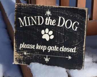 Mind the Dog Sign, Rustic Farmhouse Decor