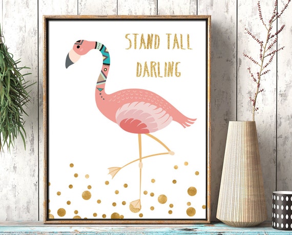 Stand tall darling flamingo nursery wall art printable | Etsy