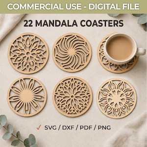 May include: A digital file set of 22 mandala coasters featuring intricate circular laser-cut patterns in light wood tones. One coaster supports a white ceramic mug filled with coffee. Text reads: COMMERCIAL USE - DIGITAL FILE, 22 MANDALA COASTERS, SVG / DXF / PDF / PNG.