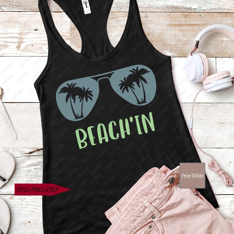 Download Beach'in Svg Summer Svg Dxf Png Sunglasses Cut File Palm | Etsy