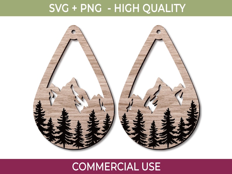 May include: Two wooden teardrop-shaped earrings with a mountain and forest design. The earrings are light brown with a black mountain and tree silhouette. The text "SVG + PNG - HIGH QUALITY" and "COMMERCIAL USE" are visible.