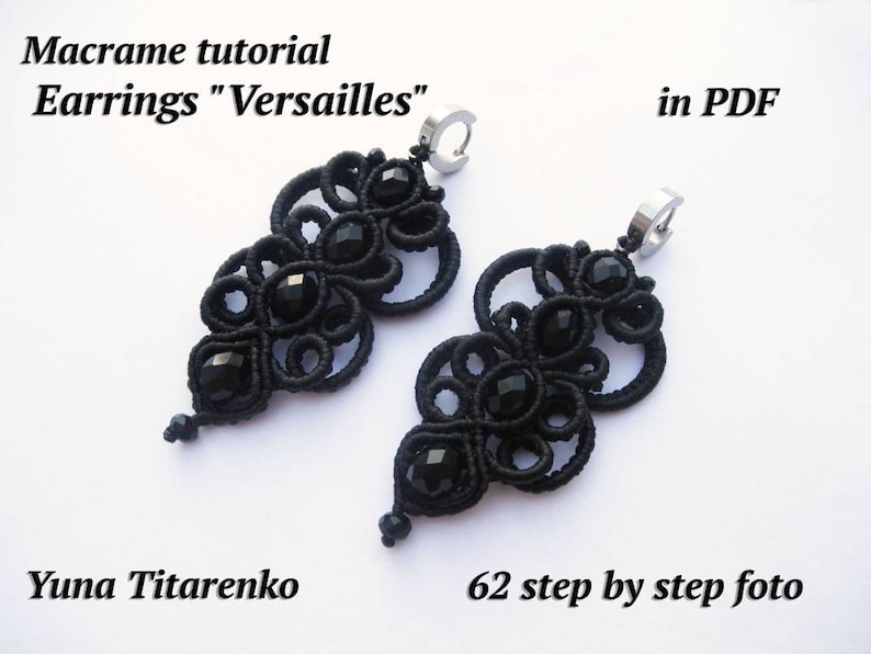 May include: Black macrame earrings with black beads and silver ear wires. The earrings are in the shape of a teardrop and have a delicate, intricate design. The image includes the text "Macrame tutorial Earrings "Versailles" in PDF" and "Yuna Titarenko 62 step by step foto".