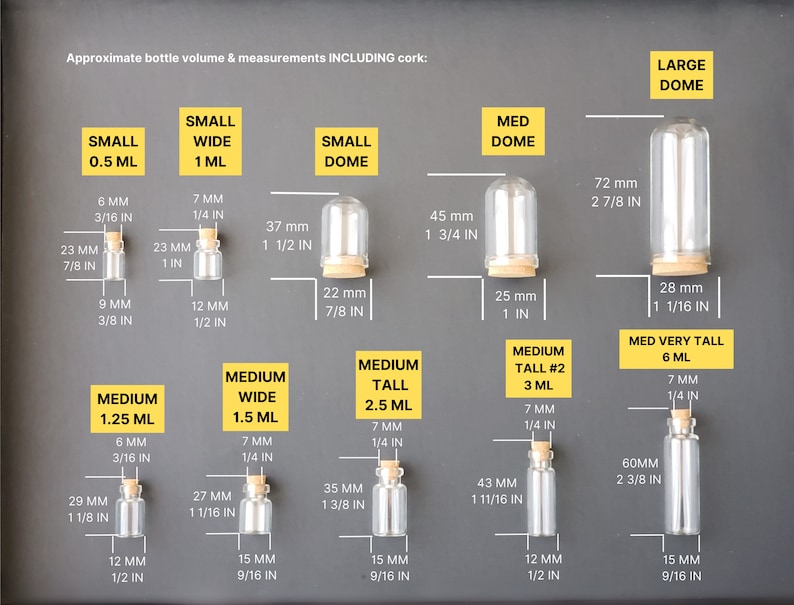 May include: A chart showing different sizes of glass bottles with cork stoppers. The bottles are labeled with their approximate volume in milliliters and their height and width in millimeters and inches. The chart includes small, medium, and large bottles with different shapes, including dome, wide, and tall.