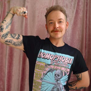 Homophobia Is Not A Form Of Masculinity T-Shirt| Trans Pride Shirt | Queer Pride Shirt | Gay T-shirt |Queer T-shirt |Trans T-shirt