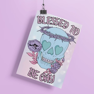 Blessed To Be Gay Art Print