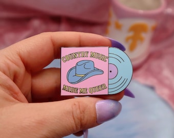 Country Music Made Me Queer Enamel Pin. Abprallen x Hey Cowboy