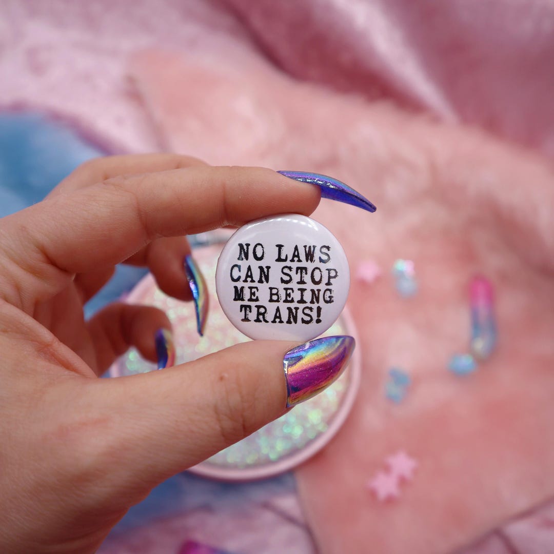 No Laws Can Stop Me Being Trans! Button Badge - Etsy UK