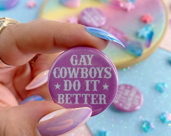 Gay Cowboys Do It Better Button Badge