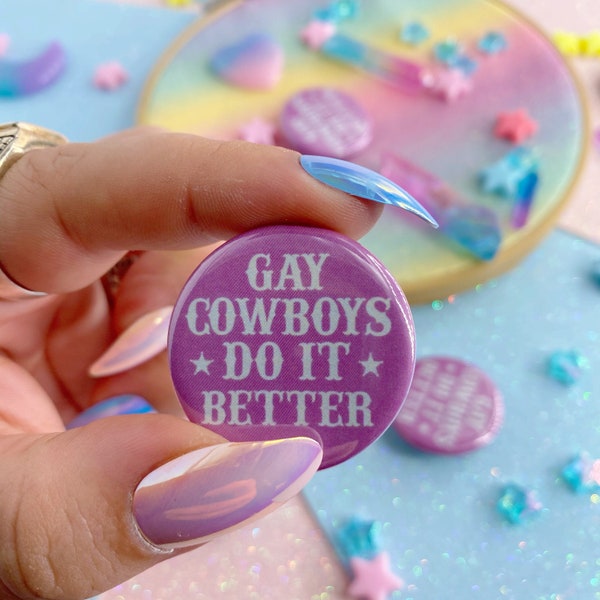 Gay Cowboys Do It Better Button Badge