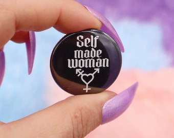 Self Made Woman Trans Symbol Button Badge