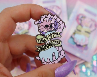 Time's Up For Transphobes Enamel Pin