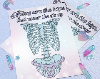 Heavy Are The Hips That Wear The Strap Art Print