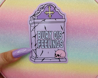 Bury Cis Feelings Large Vinyl Sticker