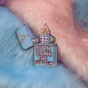 Burn Down The Cis-tem Enamel Pin  | Queer Enamel Pin | Gay Enamel Pin | Trans Enamel Pin | Abprallen | LGBTQ Gift | Queer Gift | Trans Gift