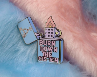 Burn Down The Cis-tem Enamel Pin  | Queer Enamel Pin | Gay Enamel Pin | Trans Enamel Pin | Abprallen | LGBTQ Gift | Queer Gift | Trans Gift