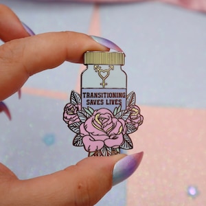 Transitioning Saves Lives Enamel Pin