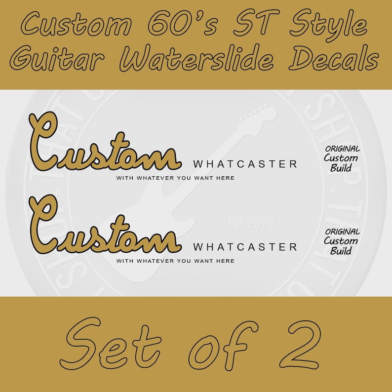 Puede incluir: Un juego de dos calcoman&iacute;as para guitarra. Las calcoman&iacute;as presentan la palabra "Custom" en una fuente estilizada, junto con el texto "WHATCASTER" y "WITH WHATEVER YOU WANT HERE". La imagen tambi&eacute;n incluye el texto "Custom 60's ST Style Guitar Waterslide Decals".