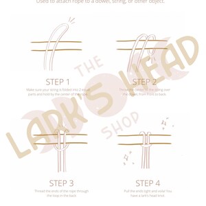 May include: Diagram showing the steps to tie a lark's head knot. The knot is used to attach rope to a dowel, string, or other object. The steps are illustrated with a white rope and a brown dowel.