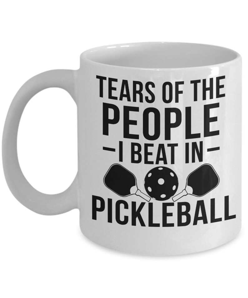 Funny Pickleball Mug Gift Tears of the People I Beat in Etsy