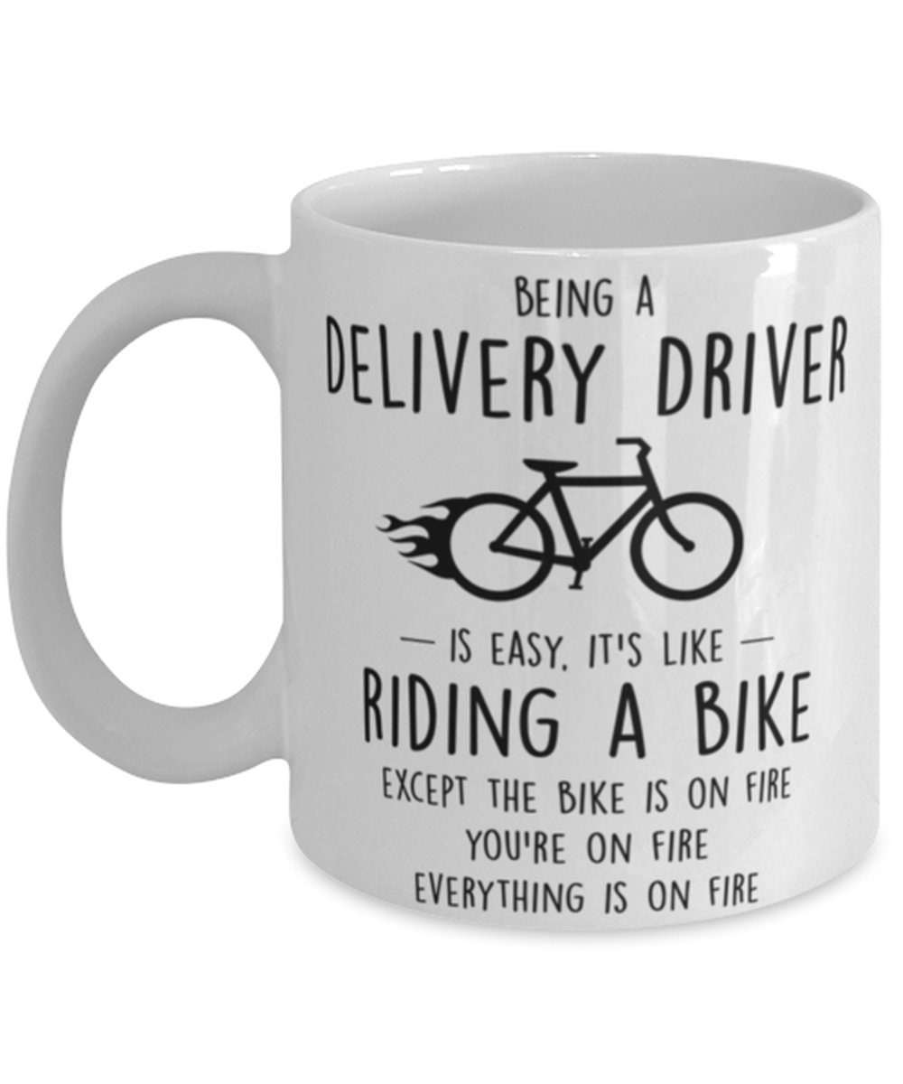 Funny Being A Delivery Driver Is Easy It's Like Riding A Etsy