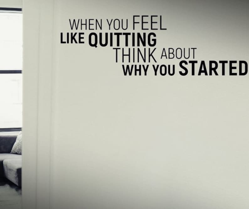 Quote Decal Fitness Motivation Gym wall decals wall vinyl decals stickers DIY Art Decor Bedroom When you feel like quitting..