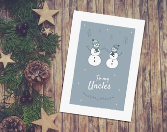 To my Uncles Christmas Card, Snowmen Greetings card, LGBT Family Christmas Card, Same Sex Uncles, Two Uncles, Christmas Greeting Card