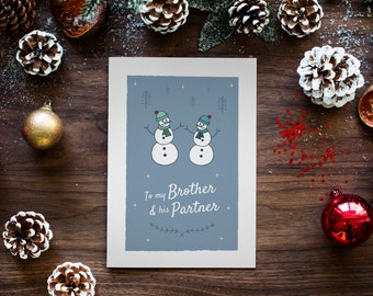 To my Brother and his Partner Christmas Card, Snowman Greetings card, LGBT Christmas Card, Brother and Husband, Gay Brother and Boyfriend