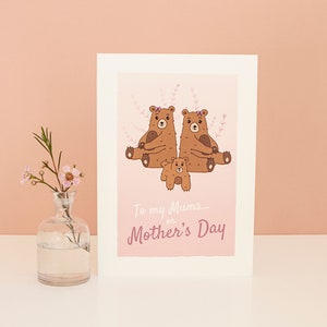 To my Mums, Mothers Day Card, Two Mums, On Mothers Day, Mothers Day Greetings Card, Happy Mothers Day, Mothering Sunday, 2 Mums, Gay mums