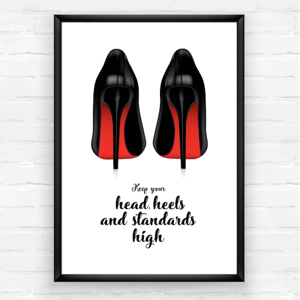 Christian Louboutin Heels Quote Print, Fashion Print, Gift for Her, Fashion Wall Art, Home Decor, Digital Print, Empowering Quote, Christmas