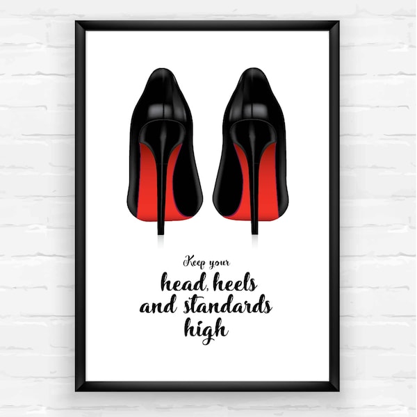 Christian Louboutin Heels Quote Print, Fashion Print, Regalo per lei, Fashion Wall Art, Oggettistica per la casa, Stampa digitale, Citazione potenziante, Natale